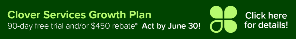 Clover Merchant Services Promotion for Free Trial of Clover and/or $450 rebate - ends June 30th